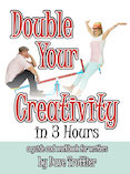 Double Your Creativity in 3 Hours